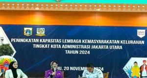 Peningkatan Kapasitas Lembaga Kemasyarakatan Kelurahan di Wilayah Kota Administrasi Jakarta Utara