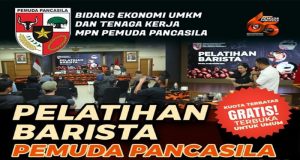 Pelatihan BARISTA Pemuda Pancasila Bidang Ekonomi, UMKM, dan Ketenagakerjaan MPN Pemuda Pancasila